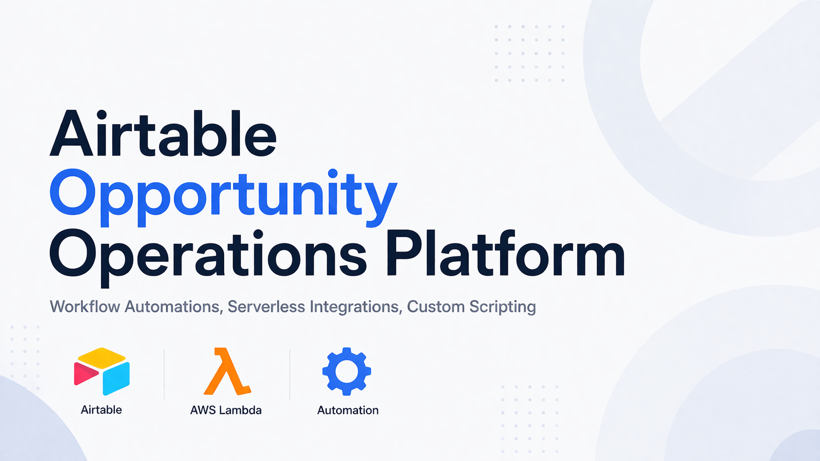 Airtable Opportunity Operations Platform